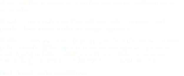 Please feel free to contact us if you have any queries about anything on our website. If you're a comic looking for a gig, we'd love to hear from you - where possible, please include a video link and/or references. If you're a new comic, we're always happy to help where we can. If you're in the Cotswolds, or are happy to travel to Cirencester for an open mic night then let us know, it would be great to be involved in grass-roots comedy again - we just need to know if there's enough interest. Email: simon@thecomedycoalition.co.uk